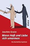 Wenn Haß und Liebe sich umarmen: Das Borderline-Syndrom