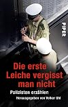 Die erste Leiche vergisst man nicht