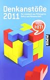 Denkanst&ouml;&szlig;e 2011: Ein Lesebuch aus Philosophie, Kultur und Wissenschaft