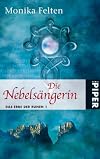 Die Nebels&auml;ngerin. Das Erbe der Runen 01.