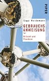 Gebrauchsanweisung f&uuml;r Br&uuml;ssel und Flandern