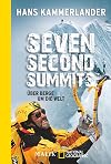 Seven Second Summits: Über Berge um die Welt (National Geographic Taschenbuch, Band 40570)