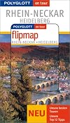 Rhein-Neckar / Heidelberg. Polyglott on tour. Mit Flipmap. Unsere besten Touren. Unsere Top 12 Tipps