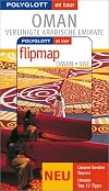 Oman, Vereinigte Arabische Emirate. Polyglott on tour. Mit Flipmap
