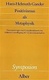 Positivismus als Metaphysik