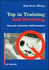 Top in Training und Beratung Konzepte deutscher Spitzentrainer