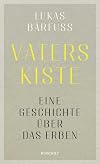 Vaters Kiste: Eine Geschichte über das Erben