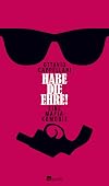 Habe die Ehre!: Eine Mafia-Komödie