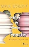 F&uuml;r N&auml;chte am offenen Fenster: Die prachtvollsten Texte 1988-2002