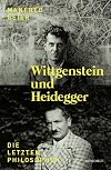 Wittgenstein und Heidegger: Die letzten Philosophen
