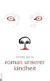 Roman unserer Kindheit