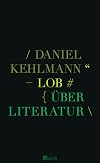 Lob: &Uuml;ber Literatur