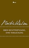 Über Rechtfertigung, eine Versuchung