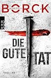 Die gute Tat: Hamburg-Thriller (Franka Erdmann und Alpay Eloğlu, Band 4)