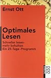Optimales Lesen: Schneller lesen - mehr behalten. Ein 25-Tage-Programm