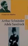Arthur Schnitzler und Adele Sandrock. Theater über Theater