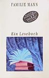 Familie Mann. Ein Lesebuch.