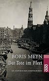 Der Tote im Fleet: Ein historischer Kriminalroman