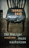 Der Metzger muss nachsitzen