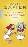 Plötzlich Shakespeare