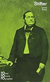Adalbert Stifter in Selbstzeugnissen und Bilddokumenten