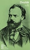 Antonín Dvořák in Selbstzeugnissen und Bilddokumenten