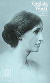 Virginia Woolf : mit Selbstzeugnissen und Bilddokumenten