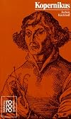 Nikolaus Kopernikus : mit Selbstzeugnissen und Bilddokumenten.