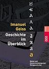 Geschichte im Überblick. Daten und Zusammenhänge der Weltgeschichte.