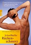 Schnellhelfer Rückenschmerz: Einfach und wirksam Beschwerden lindern - Langfristig schmerzfrei bleiben (mit großem Selbst-Check)