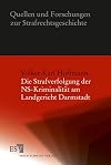 Die Strafverfolgung der NS-Kriminalität am Landgericht Darmstadt