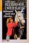 Reiterhof Dreililien, Bd.7, Heimweh nach den Pferden