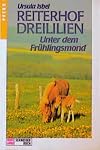 Reiterhof Dreililien, Bd.9, Unter dem Frühlingsmond