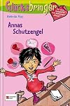 Ray, Belinda 1., Annas Schutzengel Charm club ] Gluecksbringer. - Muenchen : Egmont Schneide