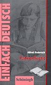 EinFach Deutsch : Textausgaben : Alfred Andersch : Fahrerflucht [1st edition]