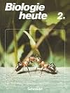 Biologie heute Bd.2R, 7.-10. Schuljahr