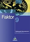 Faktor : Mathematik 9, [Schülerbd.] Niveau II