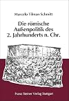 Die römische Außenpolitik des 2. Jahrhunderts n. Chr.