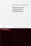 Religion and law in classical and Christian Rome