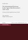 The international economy in the "Age of the Discoveries", 1470-1570 : Antwerp and the English merchants' world