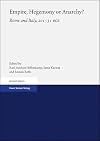 Empire, Hegemony or Anarchy?: Rome and Italy, 201-31 Bce
