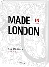 Made in London: Kochbuch