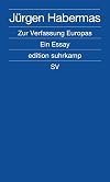 Zur Verfassung Europas: Ein Essay (edition suhrkamp)