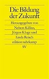 Die Bildung der Zukunft.