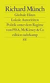 Globale Eliten, lokale Autoritäten: Bildung und Wissenschaft unter dem Regime von PISA, McKinsey & Co. (edition suhrkamp)