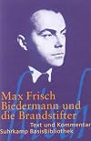 Suhrkamp BasisBibliothek : Frisch : Biedermann und die Brandstifter