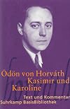 Suhrkamp BasisBibliothek : Horv&aacute;th : Kasimir und Karoline