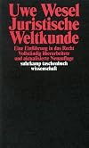 Juristische Weltkunde. Eine Einführung in das Recht. (vollst.überarb.akt.Neuauflage)