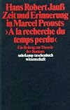 Zeit und Erinnerung in Marcel Prousts "A la recherche du temps perdu" : ein Beitrag zur Theorie des Romans