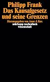 Das Kausalgesetz und seine Grenzen (suhrkamp taschenbuch wissenschaft)